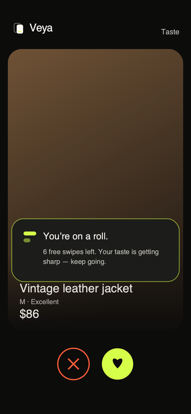 The Veya swipe deck: a vintage leather jacket, size M, excellent, $86, with pass and like buttons and the note: You're on a roll. Your taste is getting sharp.